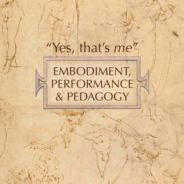 ancient illustrations with text that says "Yes, that's me", Embodiment, performance, and pedagogy