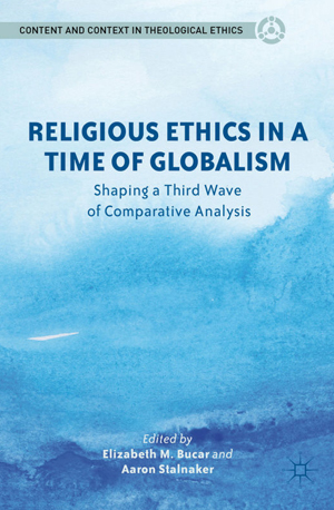 Religious Ethics in a Time of Globalism